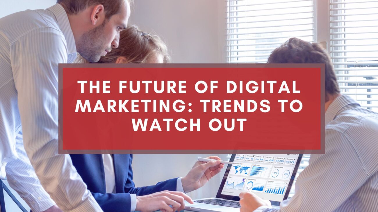 Future of Digital Marketing